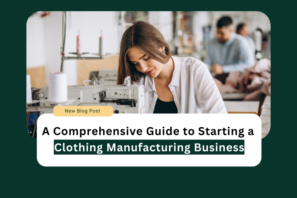 Clothing Manufacturing Business