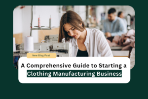 Clothing Manufacturing Business