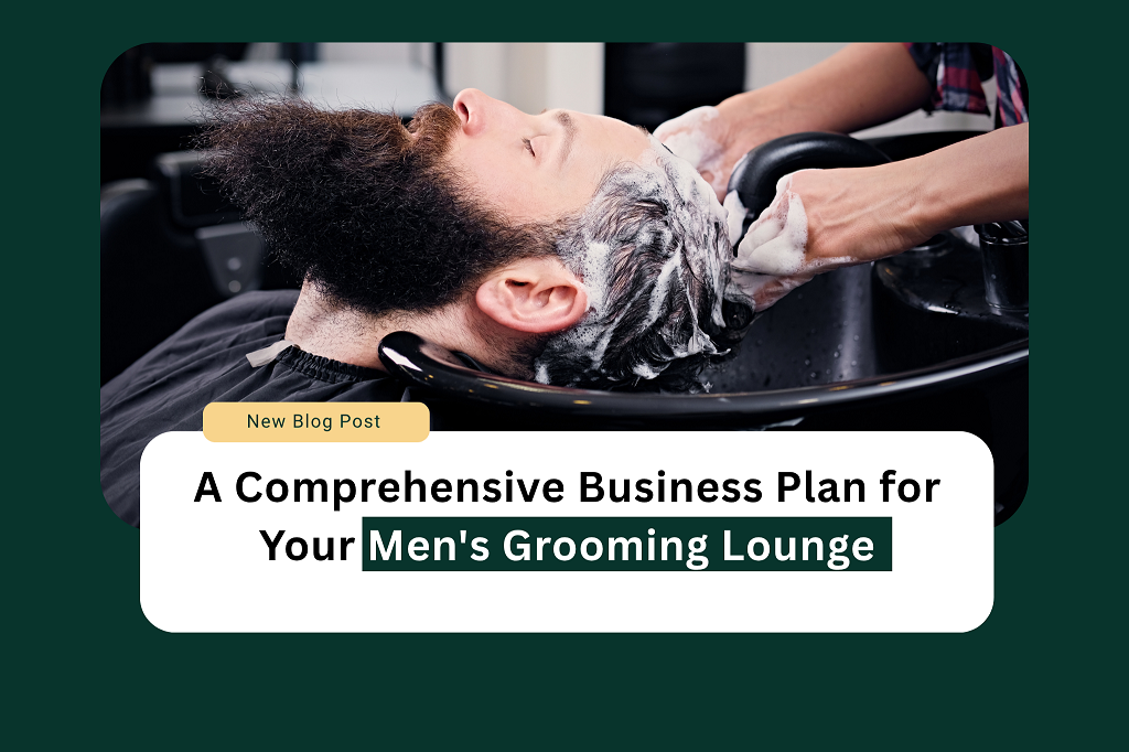 Men’s grooming lounge business plan