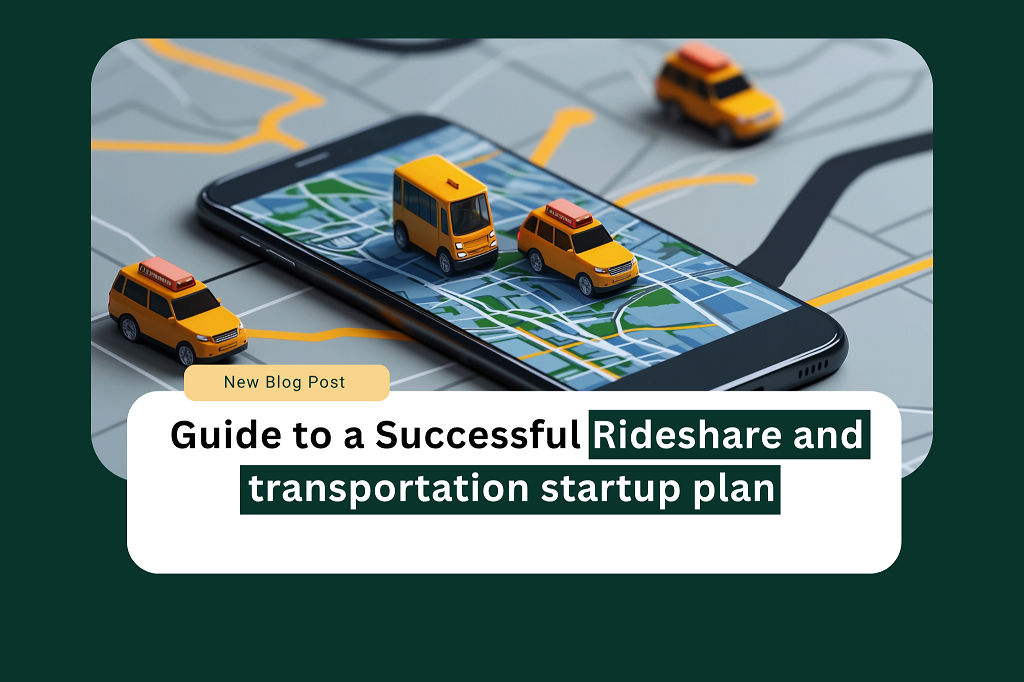 Rideshare and transportation startup plan