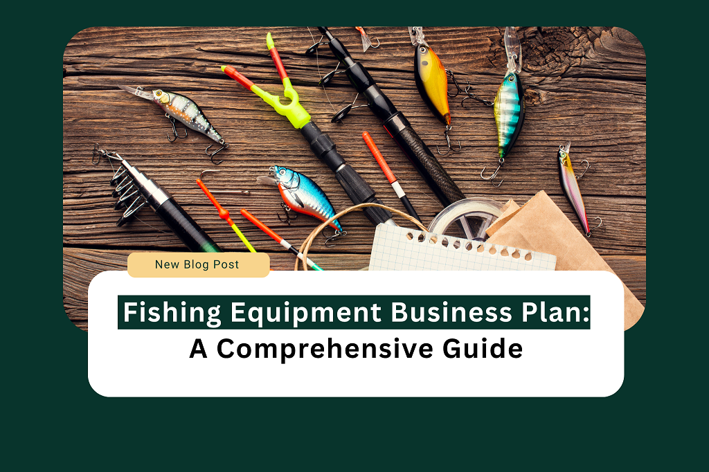 Fishing Equipment Business Plan