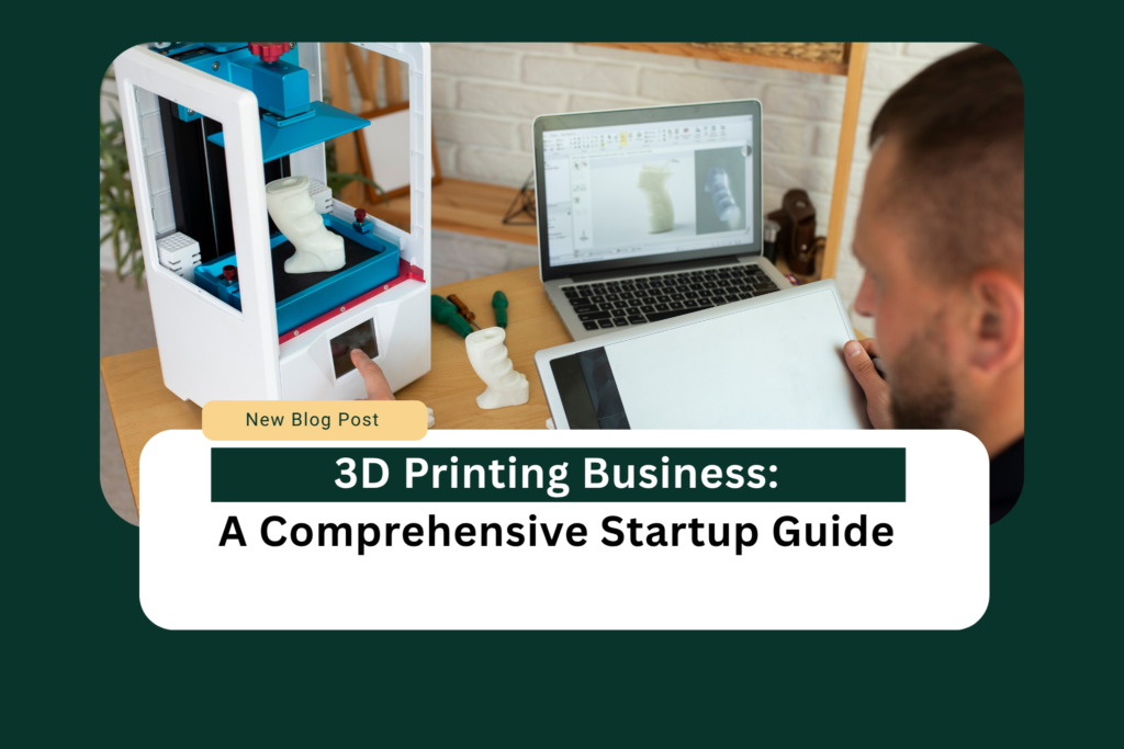 3D printing business startup plan