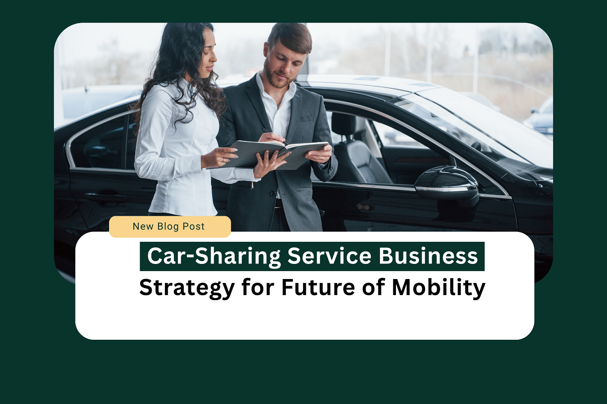 Car-sharing service business strategy : Future of Mobility