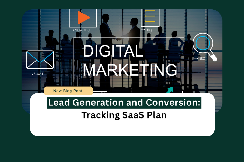 Lead generation and conversion tracking SaaS plan